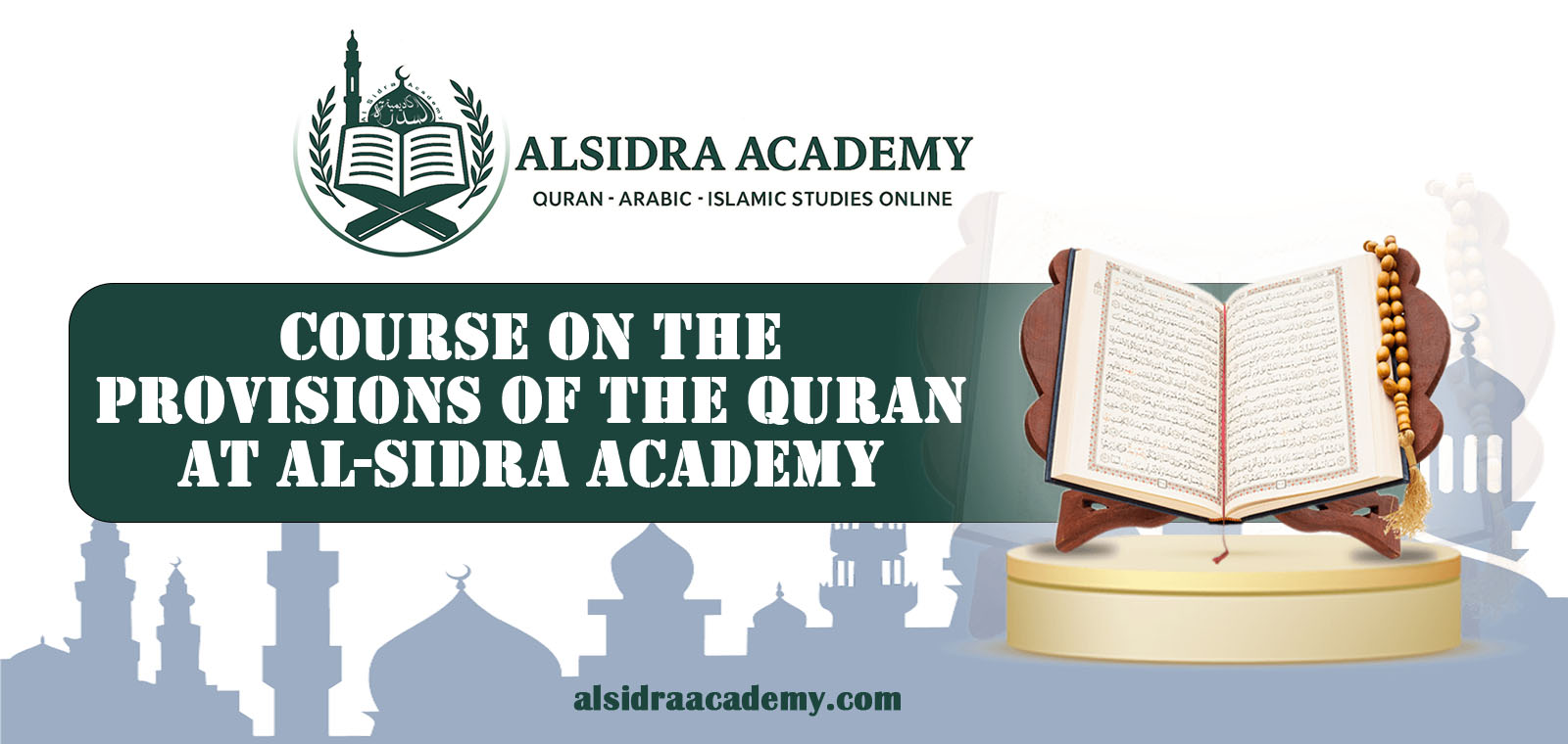 Course on the Provisions of the Quran at Al-Sidra Academy