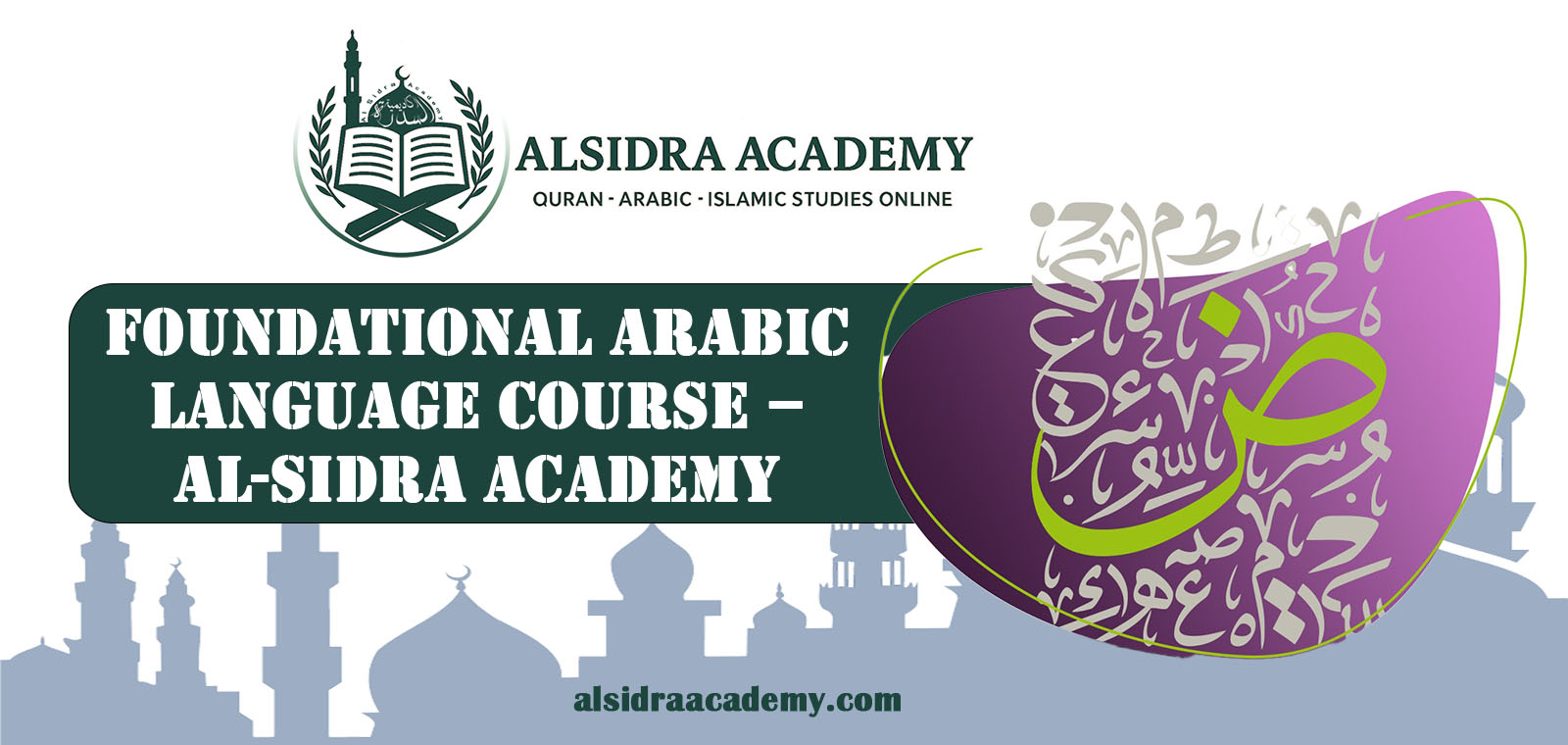 Foundational Arabic Language Course – Al-Sidra Academy